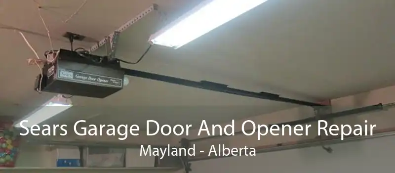 Sears Garage Door And Opener Repair Mayland - Alberta