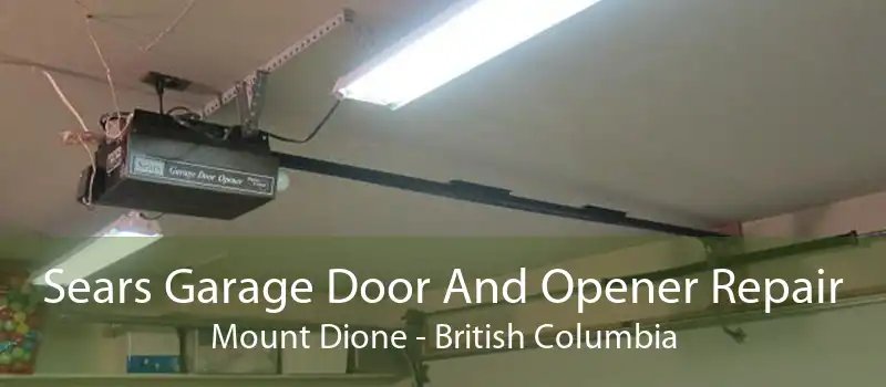Sears Garage Door And Opener Repair Mount Dione - British Columbia