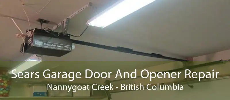 Sears Garage Door And Opener Repair Nannygoat Creek - British Columbia