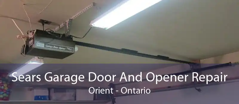 Sears Garage Door And Opener Repair Orient - Ontario