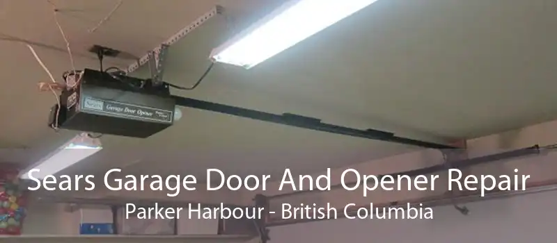 Sears Garage Door And Opener Repair Parker Harbour - British Columbia