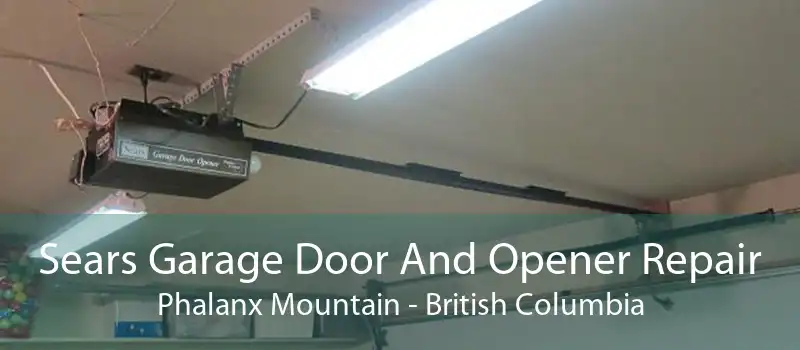 Sears Garage Door And Opener Repair Phalanx Mountain - British Columbia
