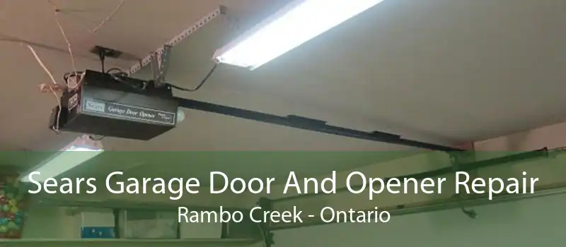 Sears Garage Door And Opener Repair Rambo Creek - Ontario