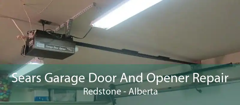 Sears Garage Door And Opener Repair Redstone - Alberta