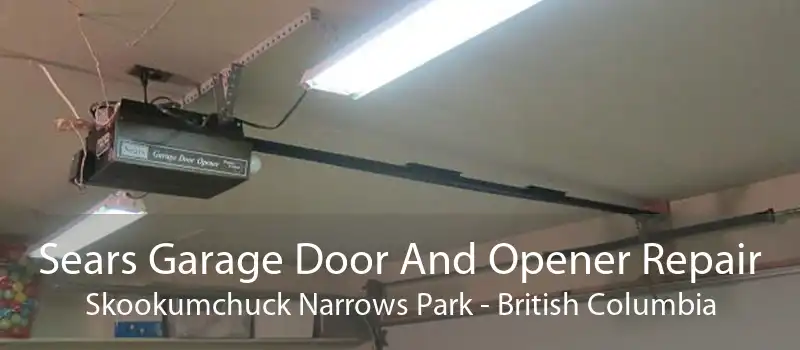 Sears Garage Door And Opener Repair Skookumchuck Narrows Park - British Columbia