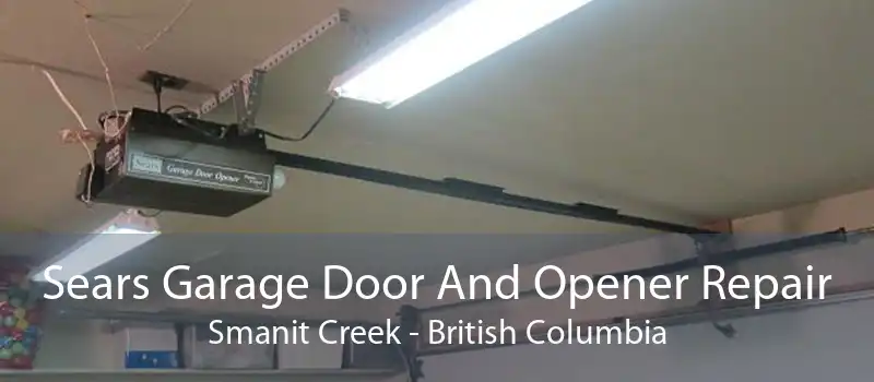 Sears Garage Door And Opener Repair Smanit Creek - British Columbia