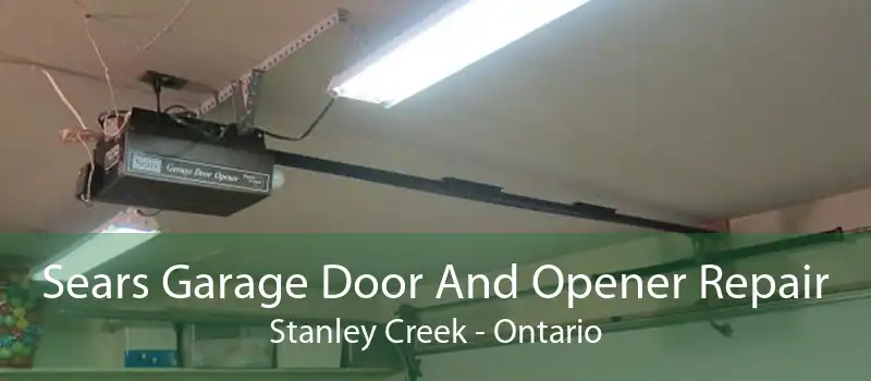Sears Garage Door And Opener Repair Stanley Creek - Ontario