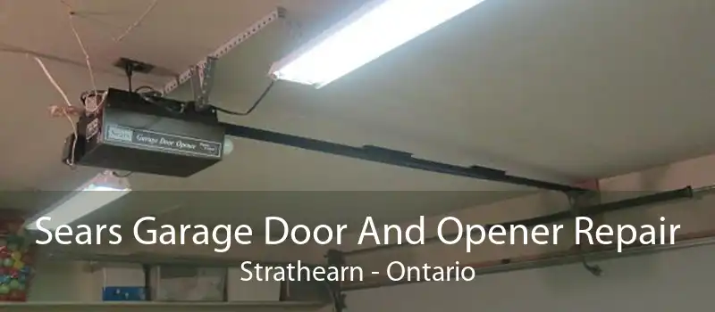 Sears Garage Door And Opener Repair Strathearn - Ontario