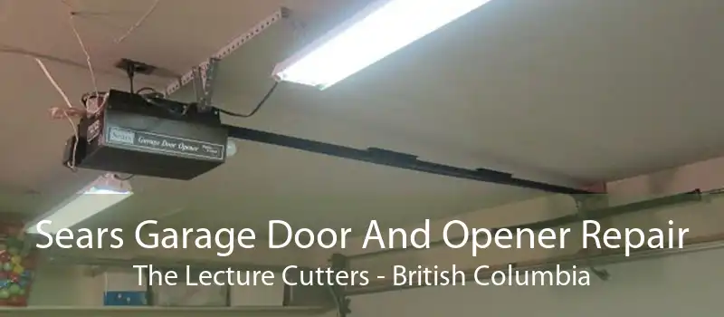 Sears Garage Door And Opener Repair The Lecture Cutters - British Columbia