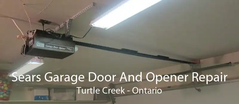 Sears Garage Door And Opener Repair Turtle Creek - Ontario