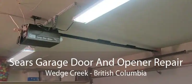 Sears Garage Door And Opener Repair Wedge Creek - British Columbia