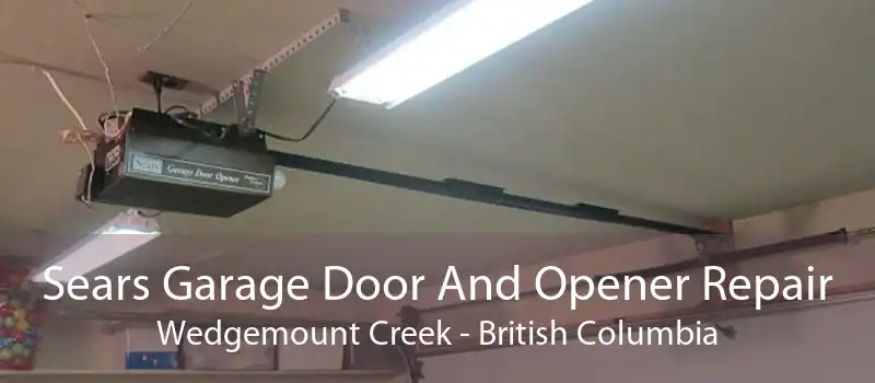 Sears Garage Door And Opener Repair Wedgemount Creek - British Columbia