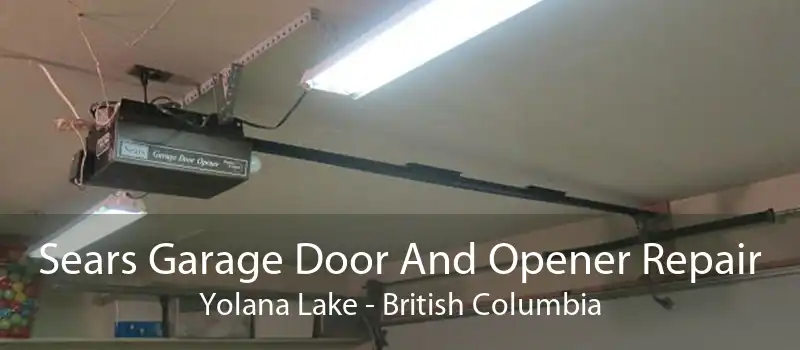 Sears Garage Door And Opener Repair Yolana Lake - British Columbia