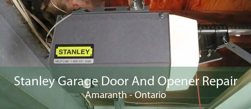 Stanley Garage Door And Opener Repair Amaranth - Ontario