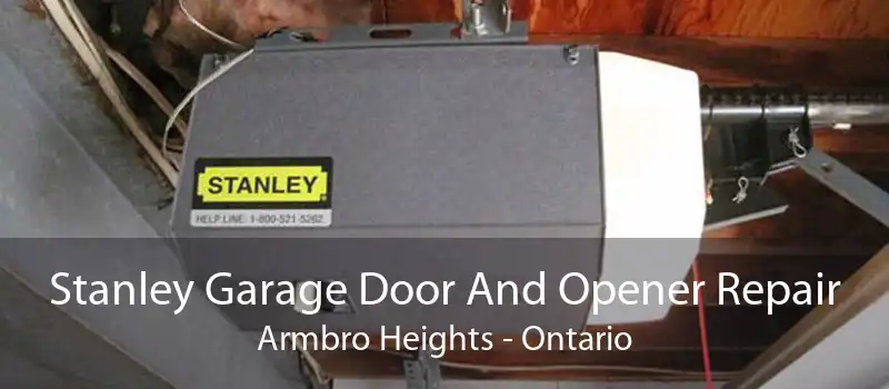 Stanley Garage Door And Opener Repair Armbro Heights - Ontario