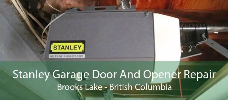 Stanley Garage Door And Opener Repair Brooks Lake - British Columbia