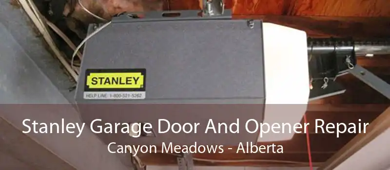 Stanley Garage Door And Opener Repair Canyon Meadows - Alberta