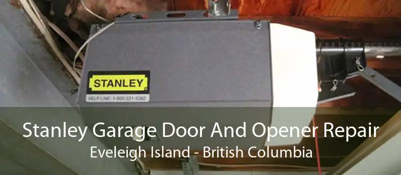 Stanley Garage Door And Opener Repair Eveleigh Island - British Columbia
