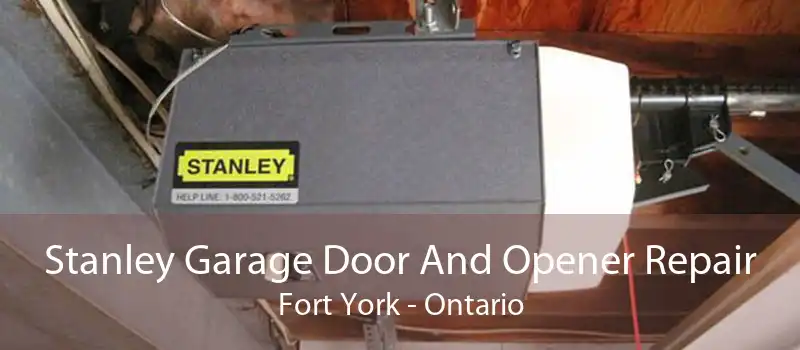 Stanley Garage Door And Opener Repair Fort York - Ontario