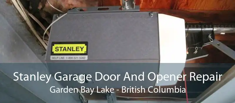 Stanley Garage Door And Opener Repair Garden Bay Lake - British Columbia