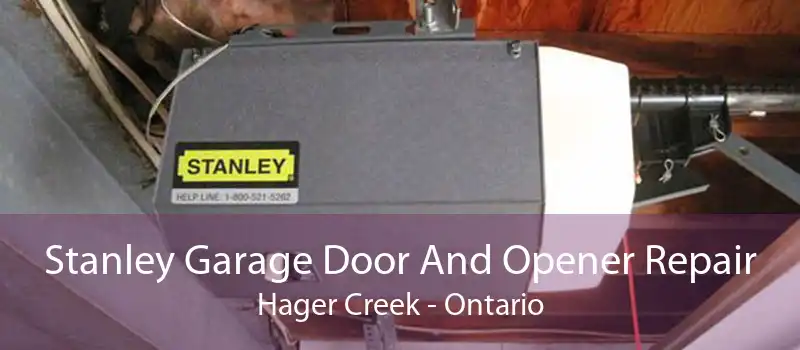 Stanley Garage Door And Opener Repair Hager Creek - Ontario