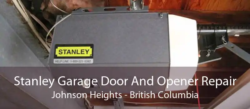 Stanley Garage Door And Opener Repair Johnson Heights - British Columbia