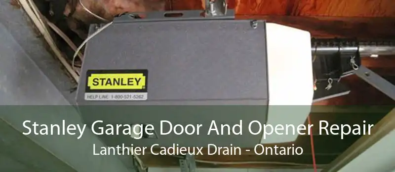 Stanley Garage Door And Opener Repair Lanthier Cadieux Drain - Ontario
