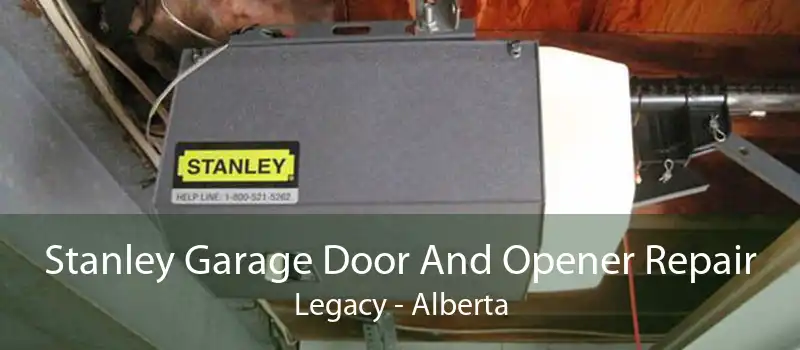 Stanley Garage Door And Opener Repair Legacy - Alberta
