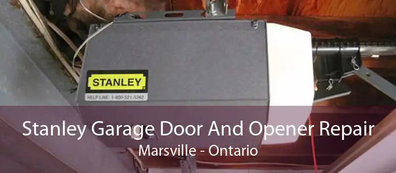 Stanley Garage Door And Opener Repair Marsville - Ontario