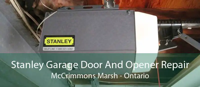 Stanley Garage Door And Opener Repair McCrimmons Marsh - Ontario