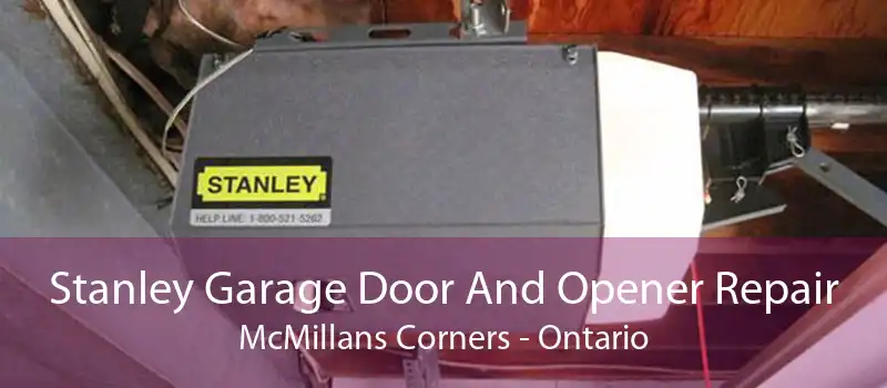 Stanley Garage Door And Opener Repair McMillans Corners - Ontario