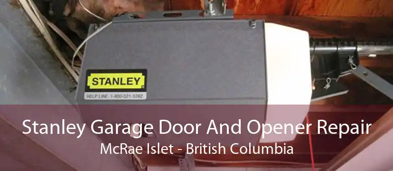 Stanley Garage Door And Opener Repair McRae Islet - British Columbia