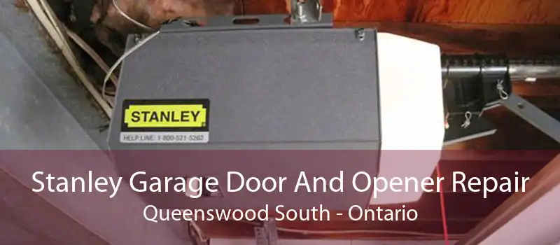 Stanley Garage Door And Opener Repair Queenswood South - Ontario