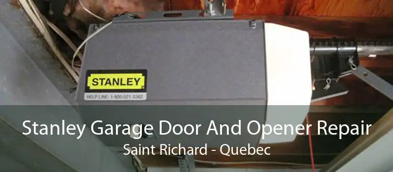 Stanley Garage Door And Opener Repair Saint Richard - Quebec