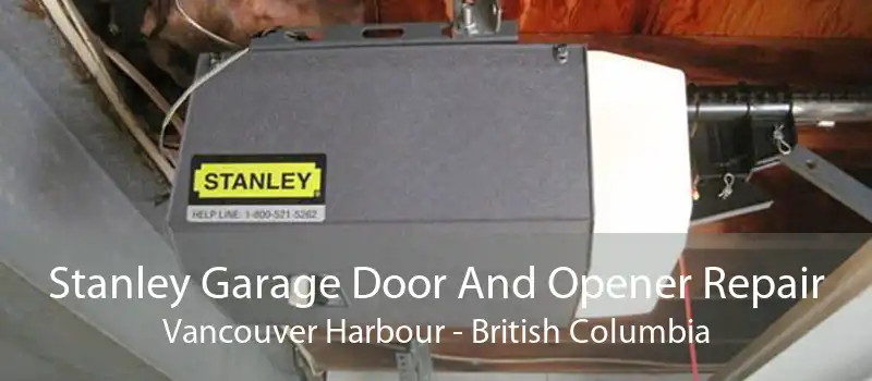 Stanley Garage Door And Opener Repair Vancouver Harbour - British Columbia