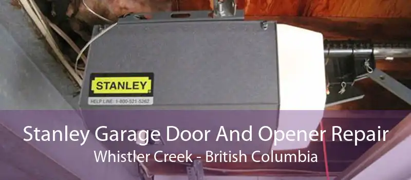 Stanley Garage Door And Opener Repair Whistler Creek - British Columbia
