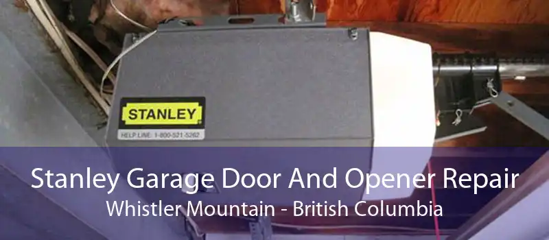 Stanley Garage Door And Opener Repair Whistler Mountain - British Columbia