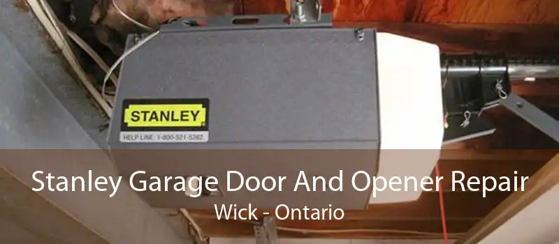 Stanley Garage Door And Opener Repair Wick - Ontario