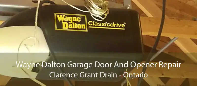 Wayne Dalton Garage Door And Opener Repair Clarence Grant Drain - Ontario