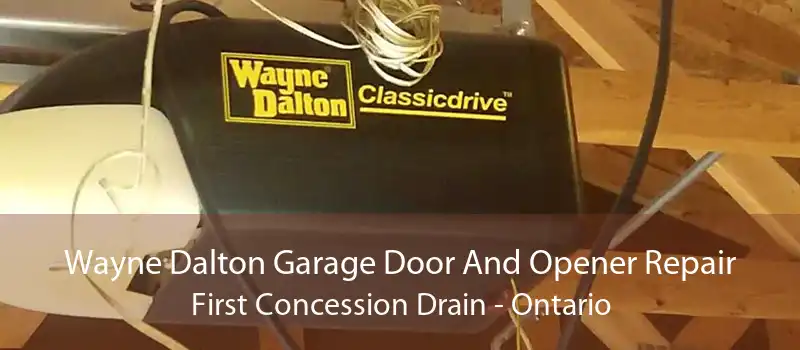 Wayne Dalton Garage Door And Opener Repair First Concession Drain - Ontario