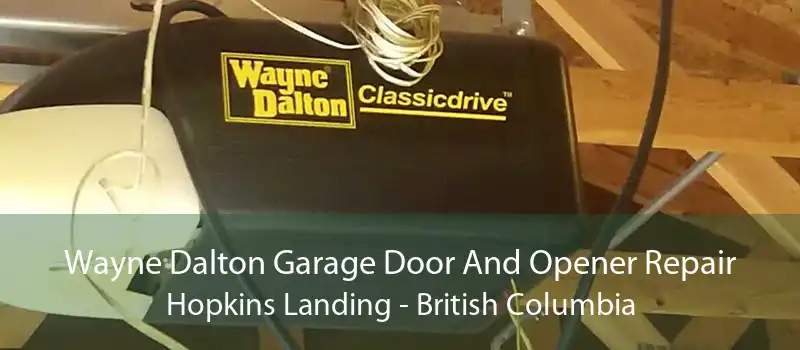 Wayne Dalton Garage Door And Opener Repair Hopkins Landing - British Columbia