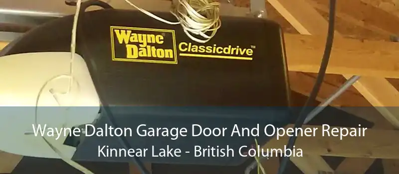 Wayne Dalton Garage Door And Opener Repair Kinnear Lake - British Columbia