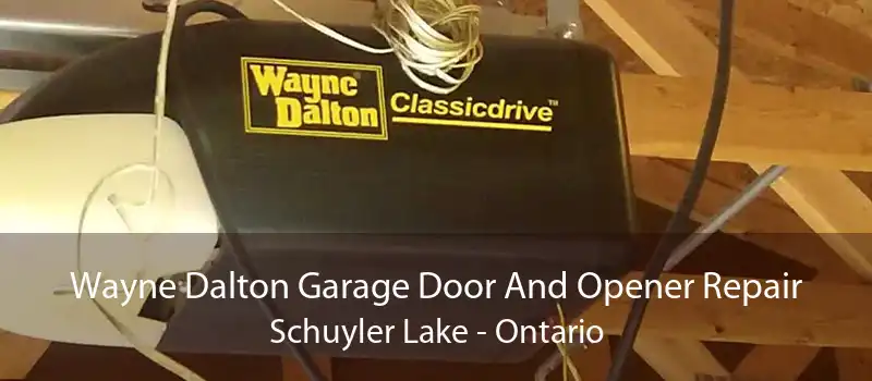 Wayne Dalton Garage Door And Opener Repair Schuyler Lake - Ontario
